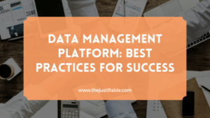 Read more about the article Data Management Platform: Best Practices for Success