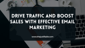 Read more about the article Drive Traffic and Boost Sales with Effective Email Marketing