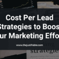 The image is a graphic related to Cost Per Lead Strategies.