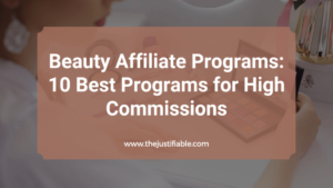 Read more about the article Beauty Affiliate Programs: 10 Best Programs for High Commissions