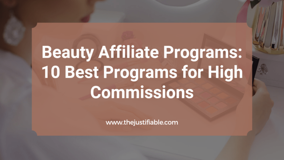 The image is a graphic related to Beauty Affiliate Programs.