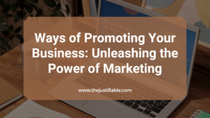 Read more about the article Ways of Promoting Your Business: Unleashing the Power of Marketing