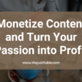 The image is a graphic related to Monetize Content