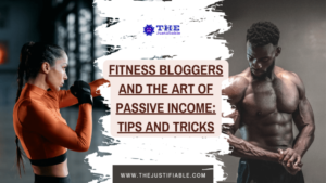 Read more about the article Fitness Bloggers and the Art of Passive Income: Tips and Tricks