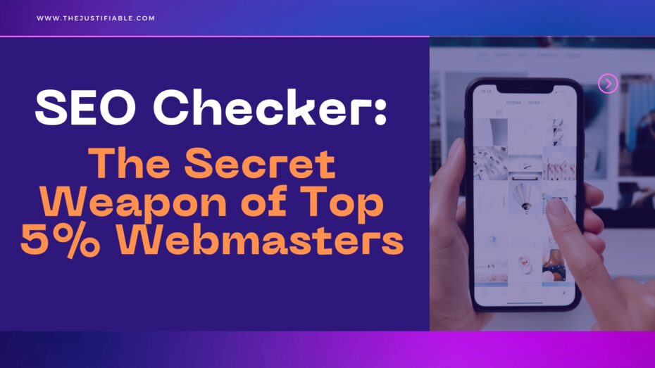 You are currently viewing SEO Checker: The Secret Weapon of Top 5% Webmasters