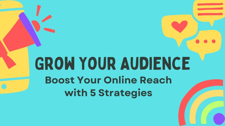 The image is a graphic related to grow your audience