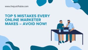 Read more about the article Top 5 Mistakes Every Online Marketer Makes – Avoid Now!