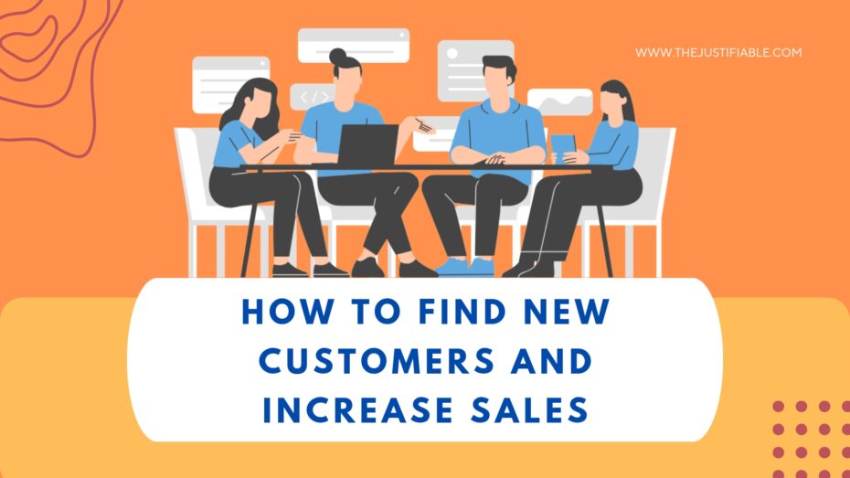The image is a graphic related to how to find new customers and increase sales.