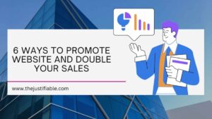 Read more about the article 6 Ways to Promote Website and Double Your Sales