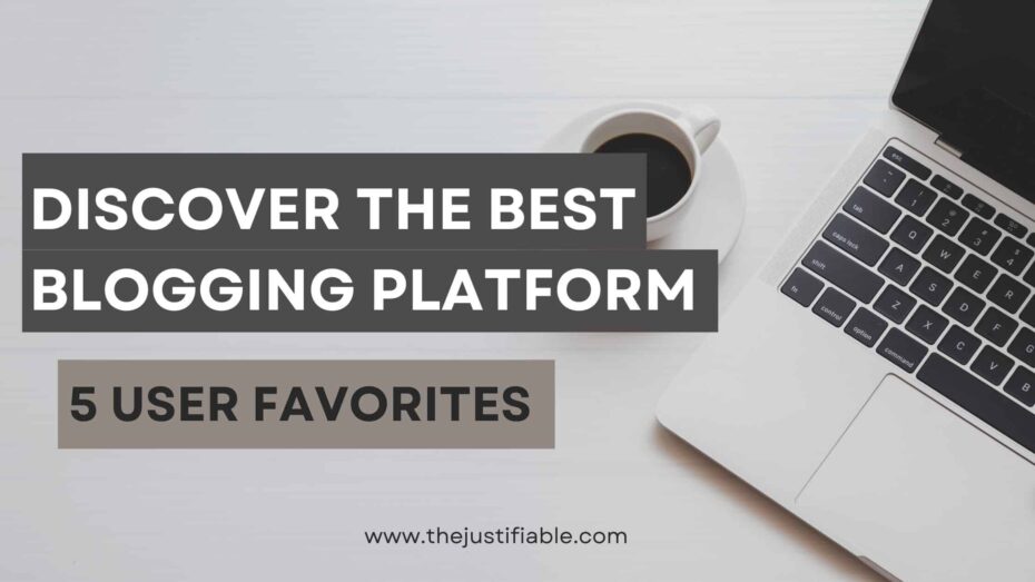 The image is a graphic related to best blogging platform.