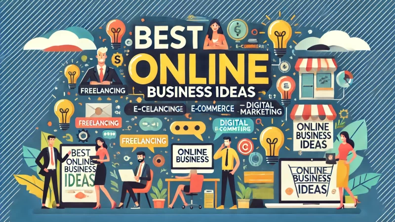 Create an image with a clean, modern design featuring a bold, readable headline that says 'Best Online Business Ideas.'