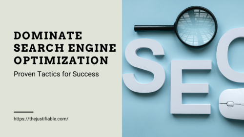 Read more about the article Dominate Search Engine Optimization: Proven Tactics for Success