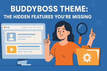 Read more about the article BuddyBoss Theme: The Hidden Features You’re Missing