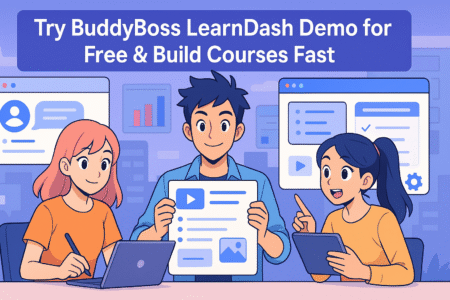 Read more about the article Try BuddyBoss LearnDash Demo for Free & Build Courses Fast