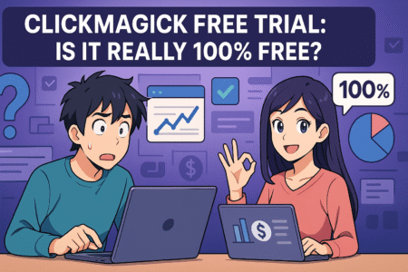 ClickMagick Free Trial: Is It Really 100% Free? Read more about the article ClickMagick Free Trial: Is It Really 100% Free?