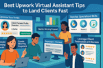 Best Upwork Virtual Assistant Tips to Land Clients Fast