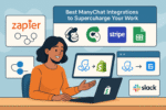 Best ManyChat Integrations to Supercharge Your Work