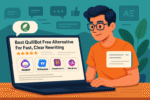 Best QuillBot Free Alternative For Fast, Clear Rewriting
