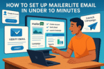 How To Set Up MailerLite Email in Under 10 Minutes
