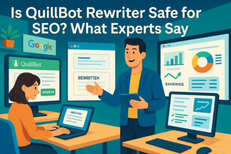 Read more about the article Is Quillbot Rewriter Safe for SEO? What Experts Say