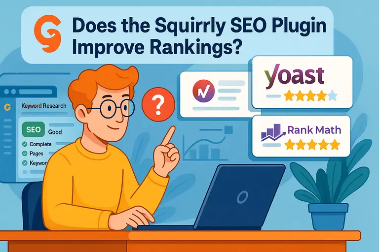 You are currently viewing Does the Squirrly SEO Plugin Improve Rankings?