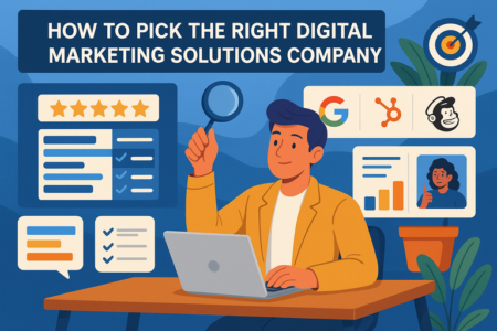 Read more about the article How To Pick the Right Digital Marketing Solutions Company