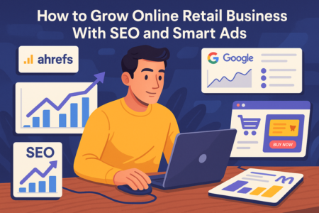 Read more about the article How to Grow Online Retail Business With SEO and Smart Ads