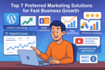 Top 7 Preferred Marketing Solutions for Fast Business Growth