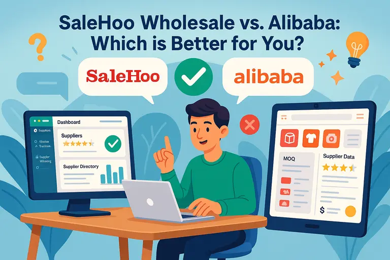An informative illustration about SaleHoo Wholesale vs. AliBaba: Which is Better for You?