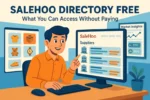 Salehoo Directory Free: What You Can Access Without Paying