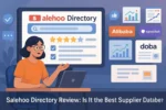 Salehoo Directory Review: Is It the Best Supplier Database?