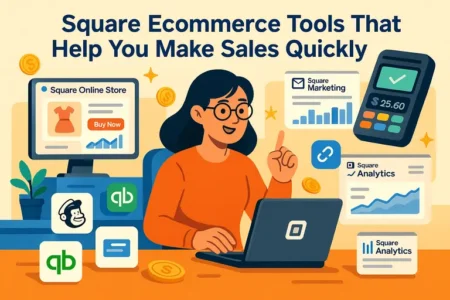 Read more about the article Square Ecommerce Tools That Help You Make Sales Quickly