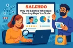 Why the Salehoo Wholesale Directory Helps You Scale