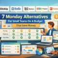 An informative illustration about 7 Monday Alternatives For Small Teams On A Budget That Save Money