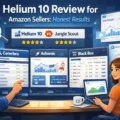 Helium 10 Review for Amazon Sellers: Honest Results An informative illustration about Helium 10 Review for Amazon Sellers: Honest Results