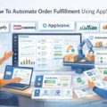 An informative illustration about How To Automate Order Fulfillment Using Appscenic