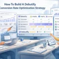 An informative illustration about How To Build A Debutify Conversion Rate Optimization Strategy