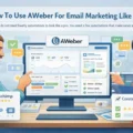 An informative illustration about How To Use AWeber For Email Marketing Like A Pro