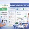 An informative illustration about Quillbot Review For Writers: Is It Worth Using Daily