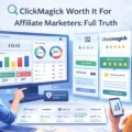 ClickMagick Worth It For Affiliate Marketers: Full Truth An informative illustration about ClickMagick Worth It For Affiliate Marketers: Full Truth