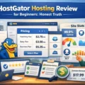 An informative illustration about HostGator Hosting Review For Beginners: Honest Truth