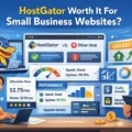 An informative illustration about HostGator Worth It For Small Business Websites?
