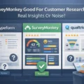 An informative illustration about Is SurveyMonkey Good For Customer Research: Real Insights Or Noise?