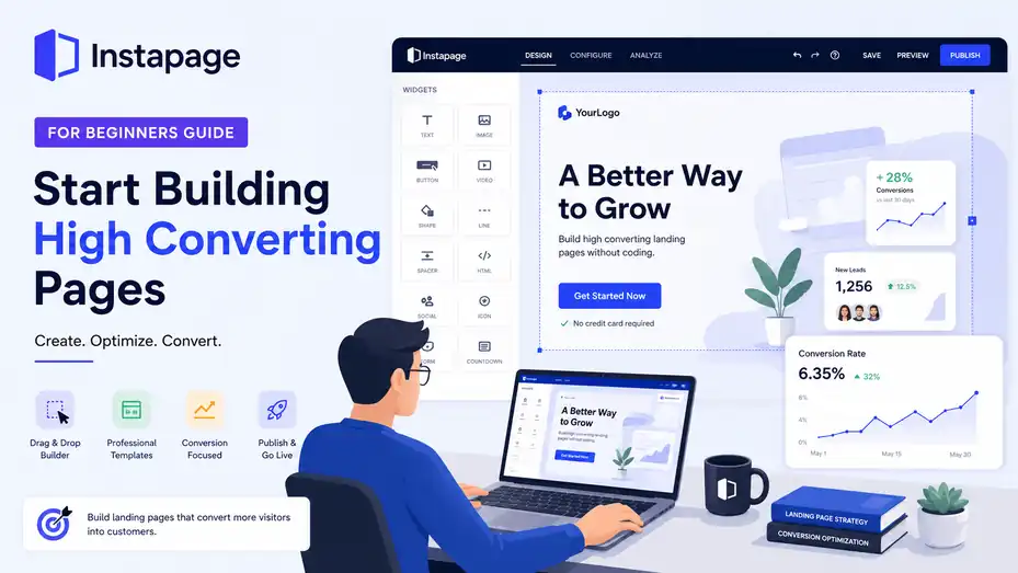 An informative illustration about Instapage For Beginners Guide Start Building High Converting Pages