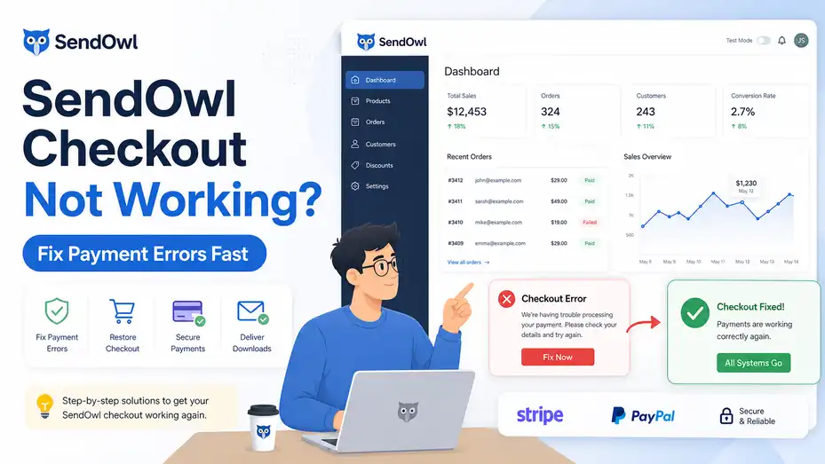 An informative illustration about SendOwl Checkout Not Working: Fix Payment Errors Fast