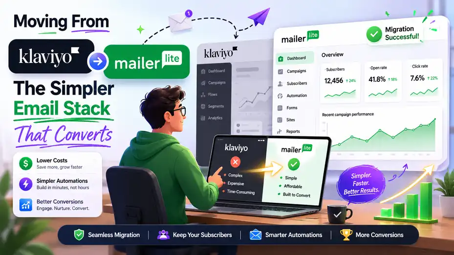 An informative illustration about Moving From Klaviyo to MailerLite The Simpler Email Stack That Converts