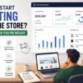 An informative illustration about Should I Start Creating An Online Store? 9 Honest Signs You’re Ready