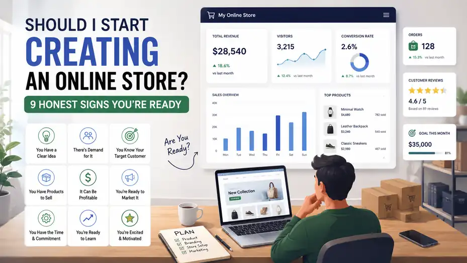 An informative illustration about Should I Start Creating An Online Store? 9 Honest Signs You’re Ready