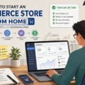 How To Start An Ecommerce Store From Home Without Feeling Overwhelmed An informative illustration about How To Start An Ecommerce Store From Home Without Feeling Overwhelmed