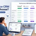 An informative illustration about Which Ecommerce CRM Should I Choose? A Smart Buyer’s Guide for Online Stores